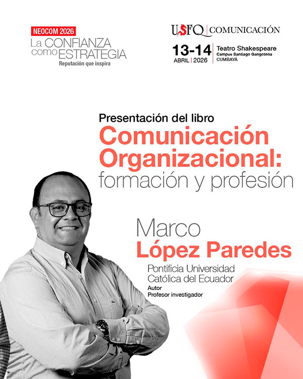 Comunicación frente al mundo digital: una discusión necesaria – Presentación editorial en la USFQ